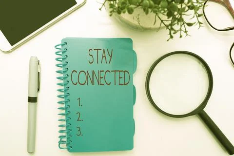 Text caption presenting Stay Connected. Word for to remain having social Stock Illustration