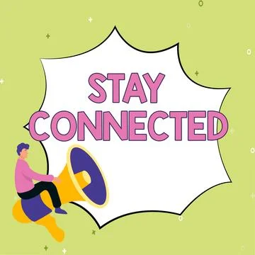 Text caption presenting Stay Connected. Business approach To keep communicating Stockillustratie