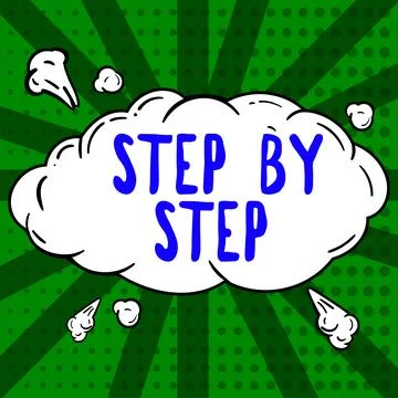 Text caption presenting Step By Step. Business approach Slow progress Road to Stock Illustration