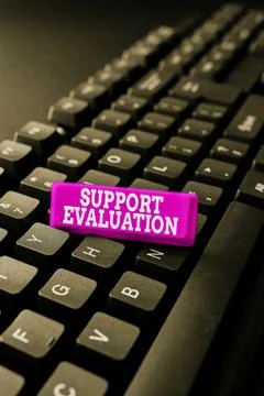 Text caption presenting Support Evaluation. Word Written on Assisting process Stock Photos