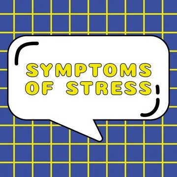 Text caption presenting Symptoms Of Stress. Business idea serving as symptom or Stock Illustration