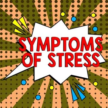 Text caption presenting Symptoms Of Stress. Conceptual photo serving as symptom Stockillustratie