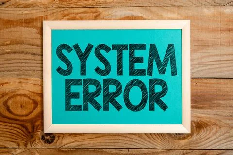 Text caption presenting System Error. Business idea Technological failure Stock Photos