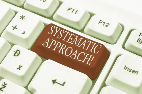 Text caption presenting Systematic Approach. Concept meaning A process used to Stock Photos