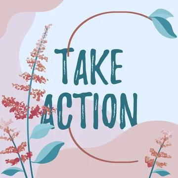 Text caption presenting Take Action. Concept meaning positive act of making a Stock Illustration