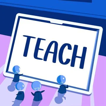 Text caption presenting Teach. Conceptual photo impart knowledge or instruct  Stock Illustration