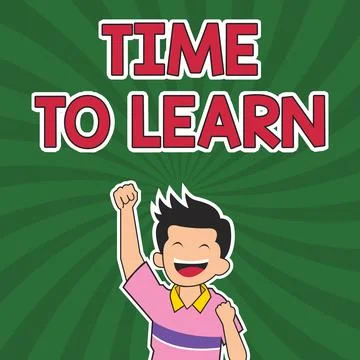 Text caption presenting Time To Learn. Concept meaning the need to get knowledge Stock Illustration
