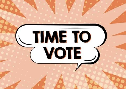 Text caption presenting Time To Vote. Concept meaning Election ahead choose Ilustração Stock