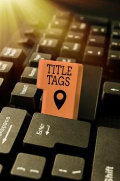 Text caption presenting Title Tags. Business overview the HTML element that Stock Photos