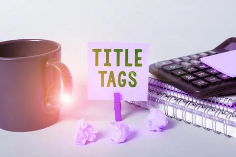 Text caption presenting Title Tags. Concept meaning the HTML element that Stock Photos