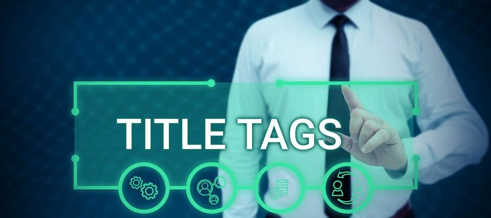Text caption presenting Title Tags. Conceptual photo the HTML element that Stock Photos