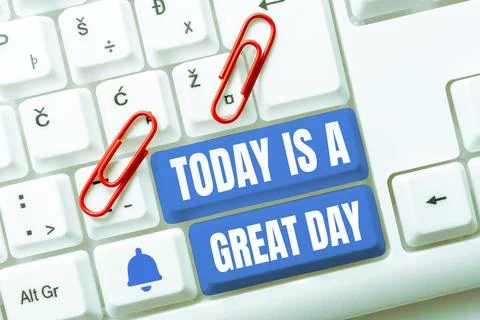 Text caption presenting Today Is A Great Day. Business overview Enjoying the Stock-Fotos