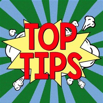 Text caption presenting Top Tips. Conceptual photo a small but particularly Stock Illustration