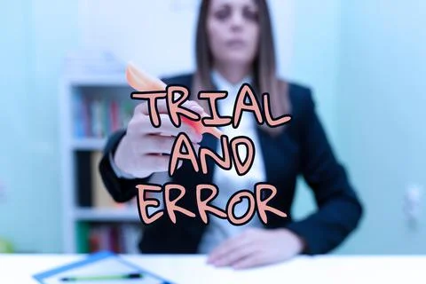 Text caption presenting Trial And Error. Business approach Lear something by Stock Photos