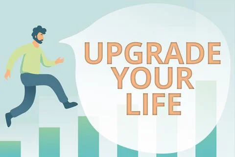 Text caption presenting Upgrade Your Life. Word Written on improve your way of Stock Illustration