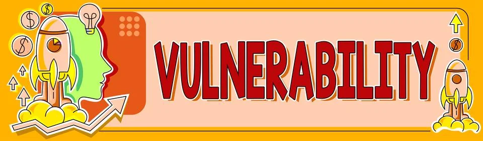 Text caption presenting Vulnerability. Conceptual photo State of being exposed Stock Illustration