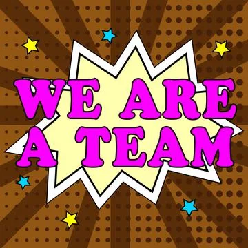 Text caption presenting We Are A Team. Business idea work together to accomplish Stock Illustration