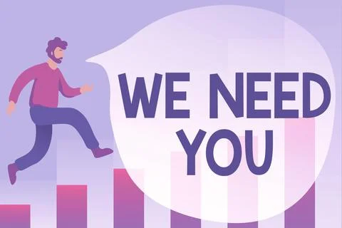 Text caption presenting We Need You. Concept meaning asking someone to work Stock Illustration