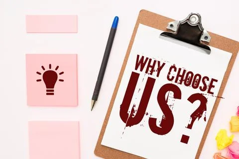 Text caption presenting Why Choose Us. Conceptual photo Reasons for choosing our Stock Photos