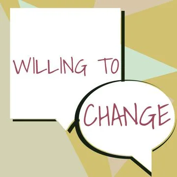 Text caption presenting Willing To ChangeDesire to grow Eager to accept and Stock Illustration