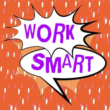 Text caption presenting Work Smart. Word Written on figuring out in order to Stock Illustration