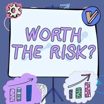 Text caption presenting Worth The Risk questionasking if certain action balanced Illustrazione stock