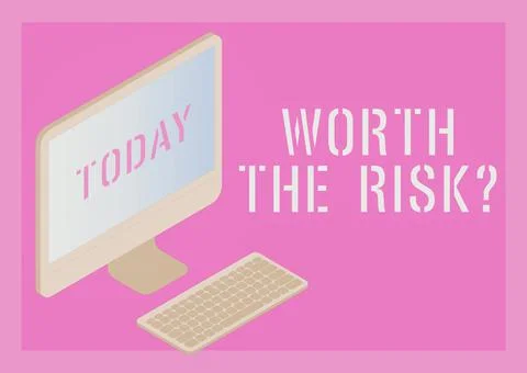 Text caption presenting Worth The Risk questionasking if certain action balanced Stockillustratie