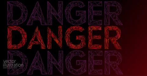Text DANGER in low poly style. T-shirt fashion grunge print. Techno music Stock Illustration