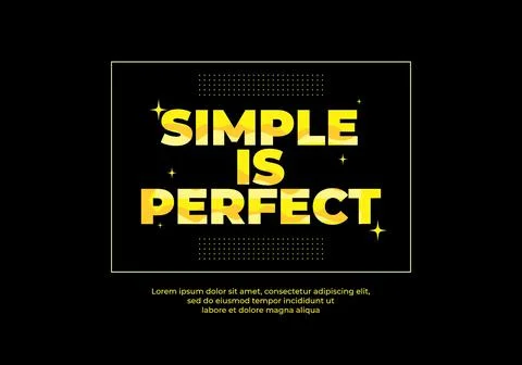 Text effect design, simple is perfect Stock Illustration