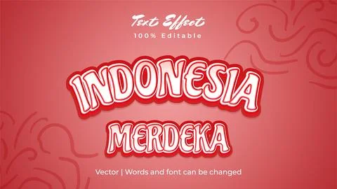 Text effect editable Indonesia merdeka is Indonesian independence 3d style Stock Illustration