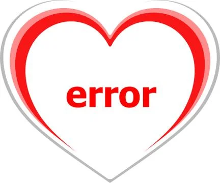 Text error. Web design concept . Love heart icon button for web services and  Illustrazione stock