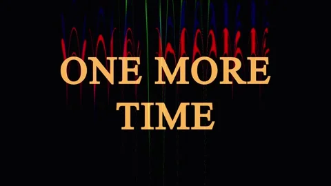 Text glitch effect with 'One More Time' repeated in different styles agains.. Stock Footage 344035939