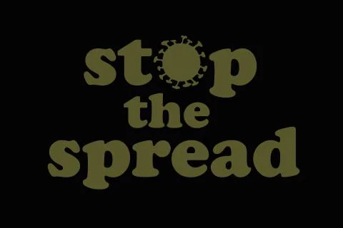 Text graphic reading "stop the spread", concept for coronavirus, COVID-19 Stock Illustration