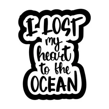 Text - ''I lost my heart to the ocean'' Modern brush calligraphy. 스톡 일러스트