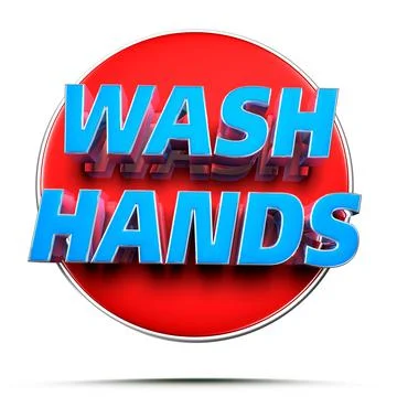 Text label Wash hands 3D illustration on white background with clipping path. Illustrazione stock