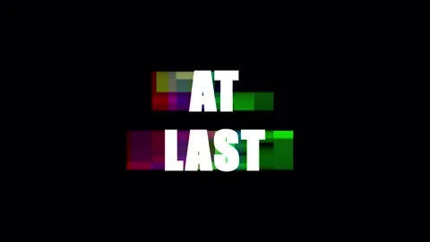 Text 'At Last' with glitch effects in cinematic motion over black background Stock Footage 344035328