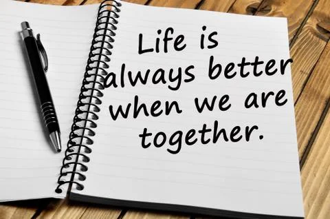 Text Life is always better when we are together Stock Photos