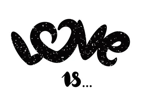 The text is Love is... on white isolated background. イラスト素材