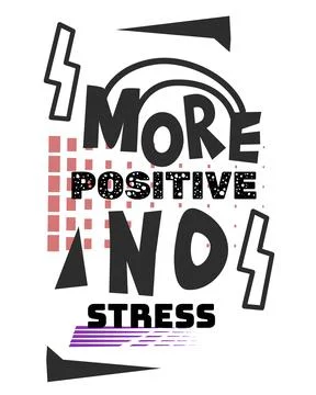 Text More positive no Stress,vector doodle illustration Stock Illustration