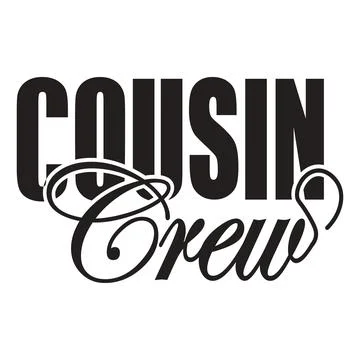 The text reads Cousin Crew with the first word in bold capital letters and th Stock Illustration