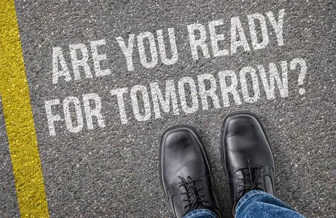 Text on the road - Sind Sie bereit für morgen? Text on the road - Are you .. Stockfoto's