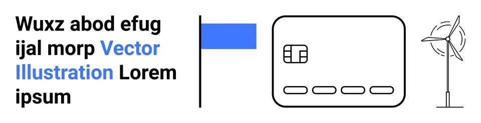 Text with sample content beside a blue flag, modern credit card, and wind tur Illustrazione stock