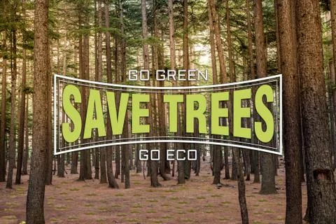 Text of Save Trees, Help us to preserve the nature Stock Photos