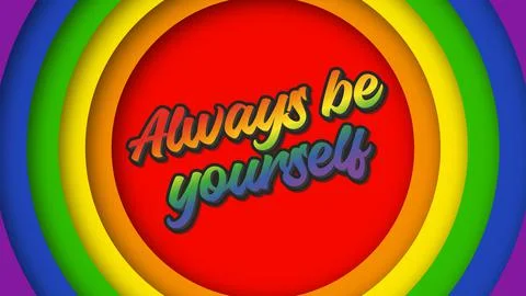 The text says Always be yourself on a rainbow background. Background circles Stock Illustration