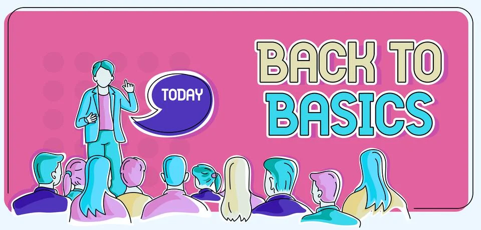 Text showing inspiration Back To Basics, Business approach Return simple thin Stock Illustration