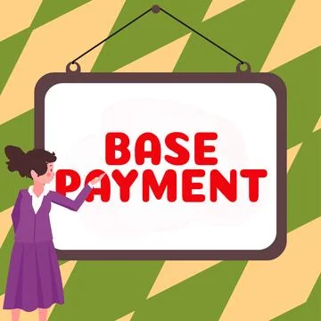 Text showing inspiration Base Payment. Word Written on amount of pay for a Stock Illustration