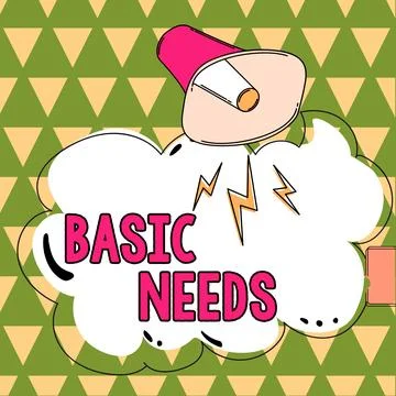 Text showing inspiration Basic Needs. Word for something that you must have in Illustrazione stock