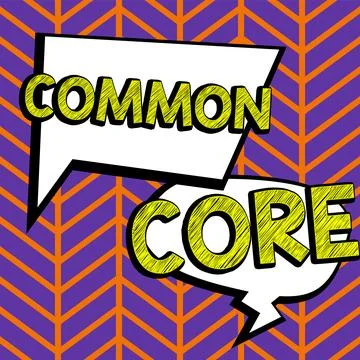 Text showing inspiration Common Core. Concept meaning set of academic standards 스톡 일러스트