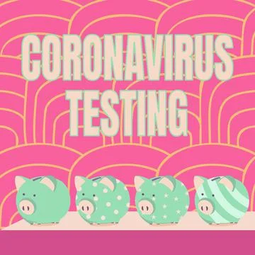 Text showing inspiration Coronavirus Testing. Business concept Collection of Stock Illustration