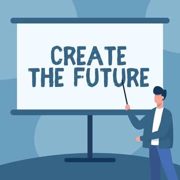 Text showing inspiration Create The Future. Business concept work really hard to Stock Illustration